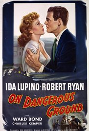 On Dangerous Ground (1951)