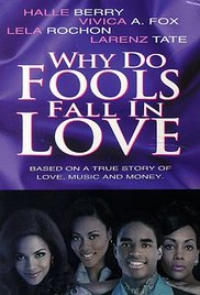 Why Do Fools Fall in Love (1998)