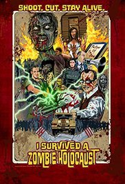 I Survived a Zombie Holocaust (2014)