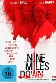 Nine Miles Down (2009)