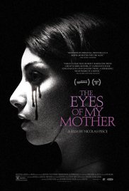 The Eyes of My Mother (2016)